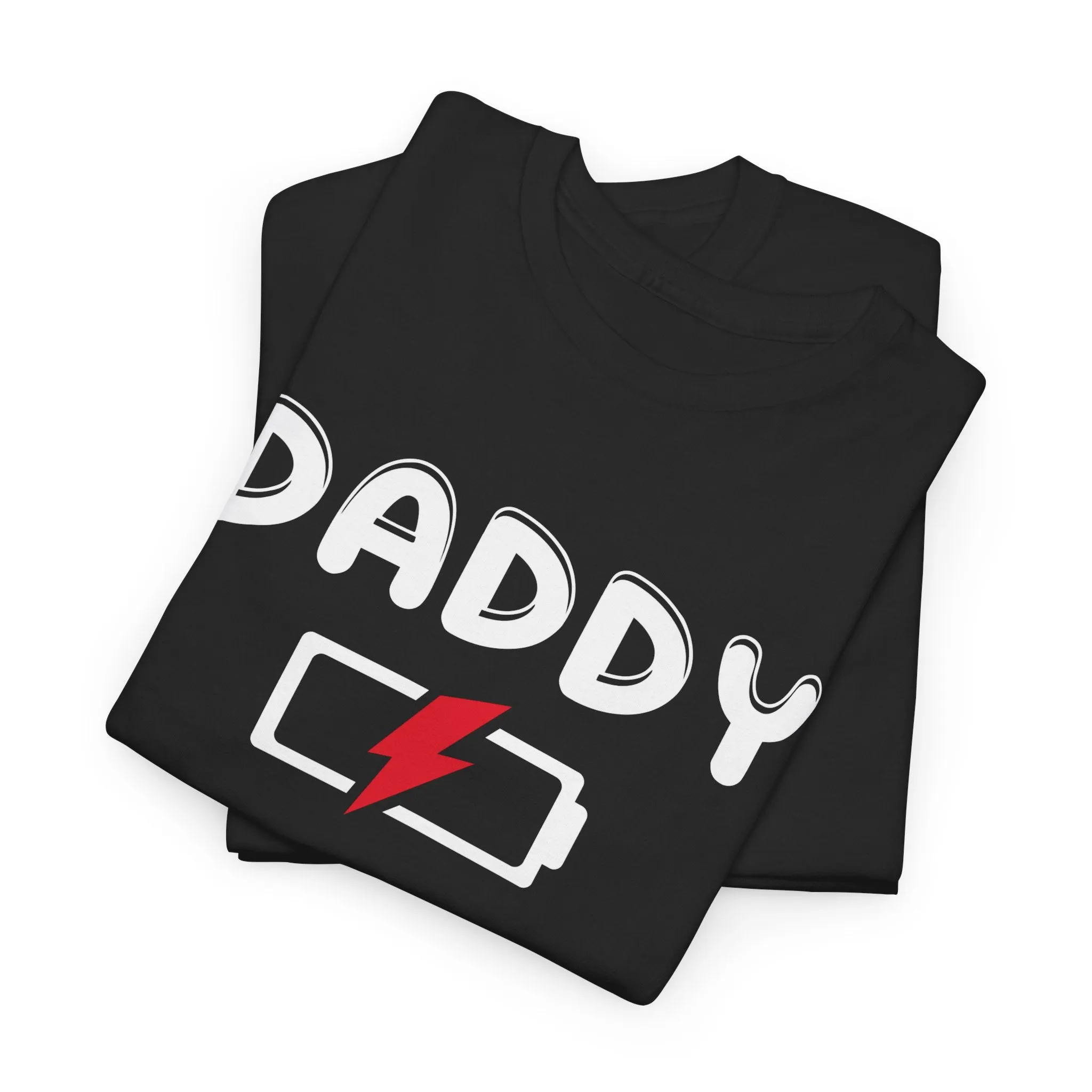 Daddy has a Dead Battery | Black Unisex Heavy Cotton Tee